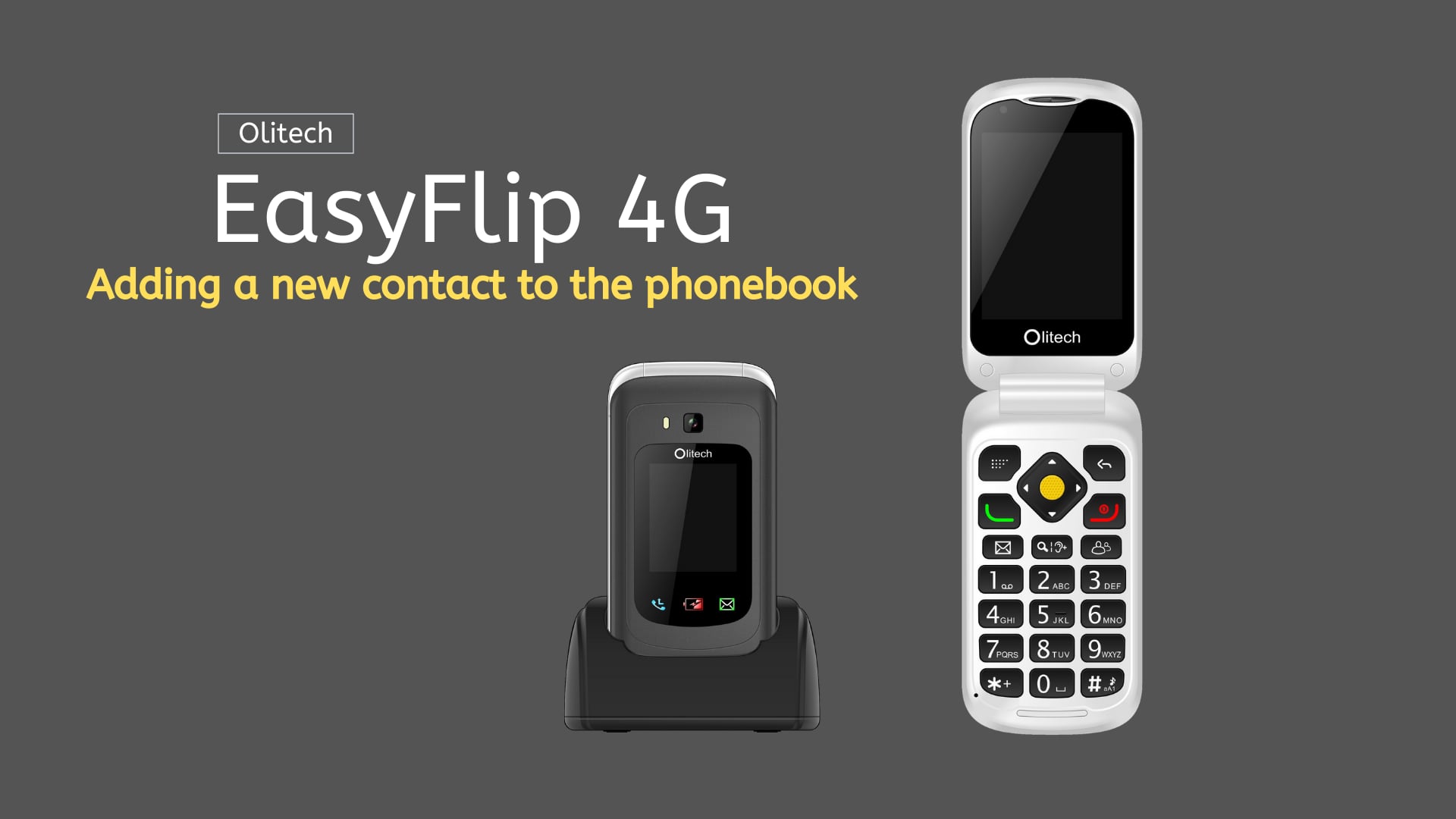 Olitech EasyFlip 4G - Adding a new contact to the phonebook