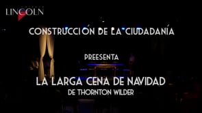 Construcción de la ciudadanía 3C - Elenco 3: La larga cena de navidad