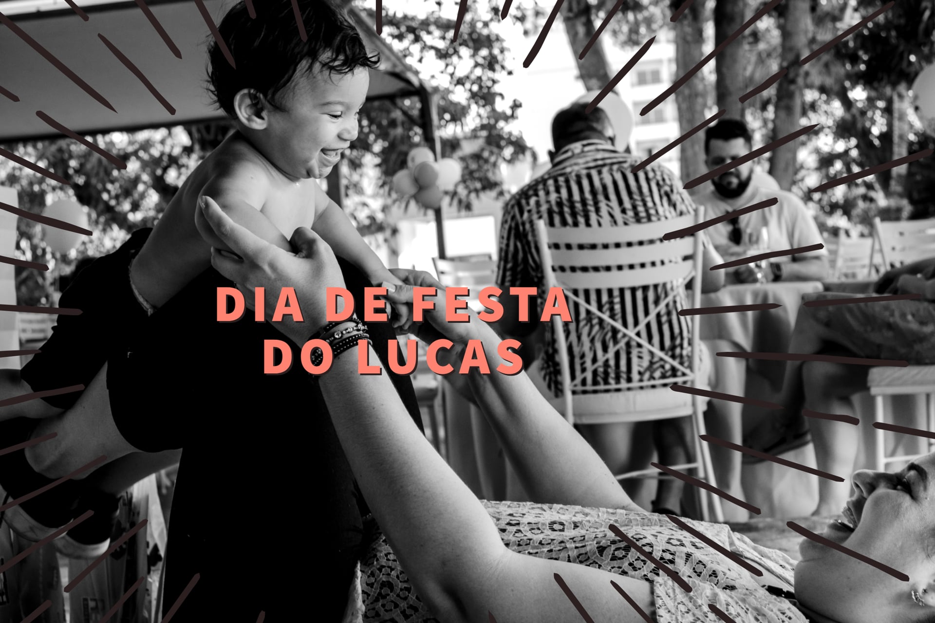 Dia de Festa do Lucas - 1 ano