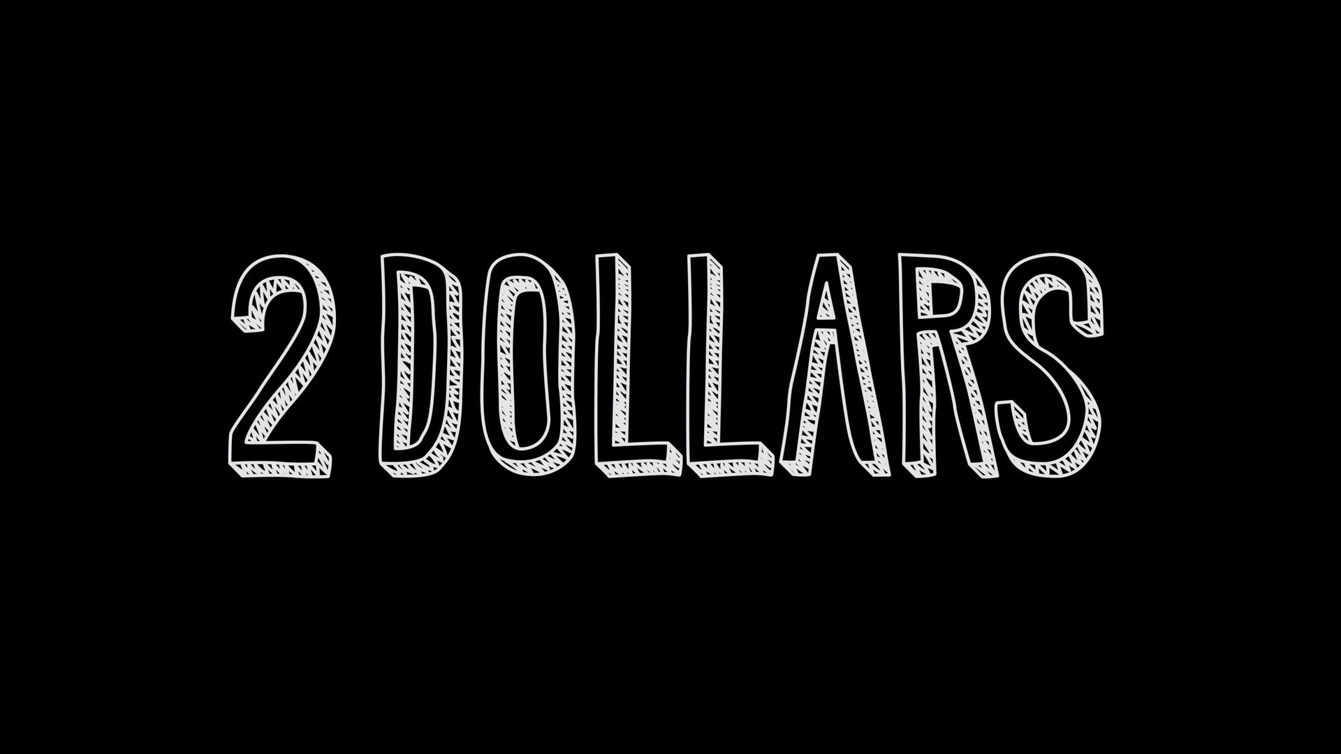 2 DOLLARS_Trailer
