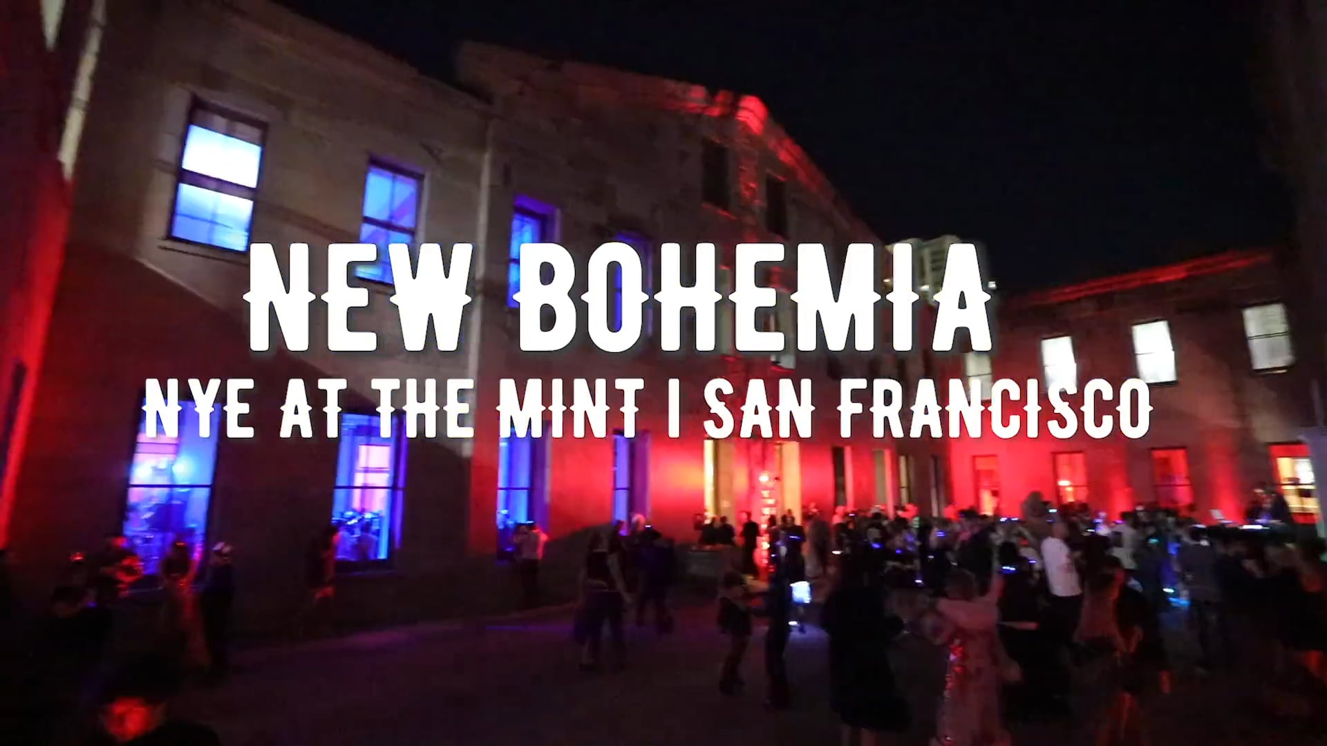 New Bohemia. NYE at the Mint. SF_30 sec on Vimeo