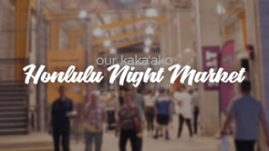 Honolulu Night Market (October) | Our Kaka'ako