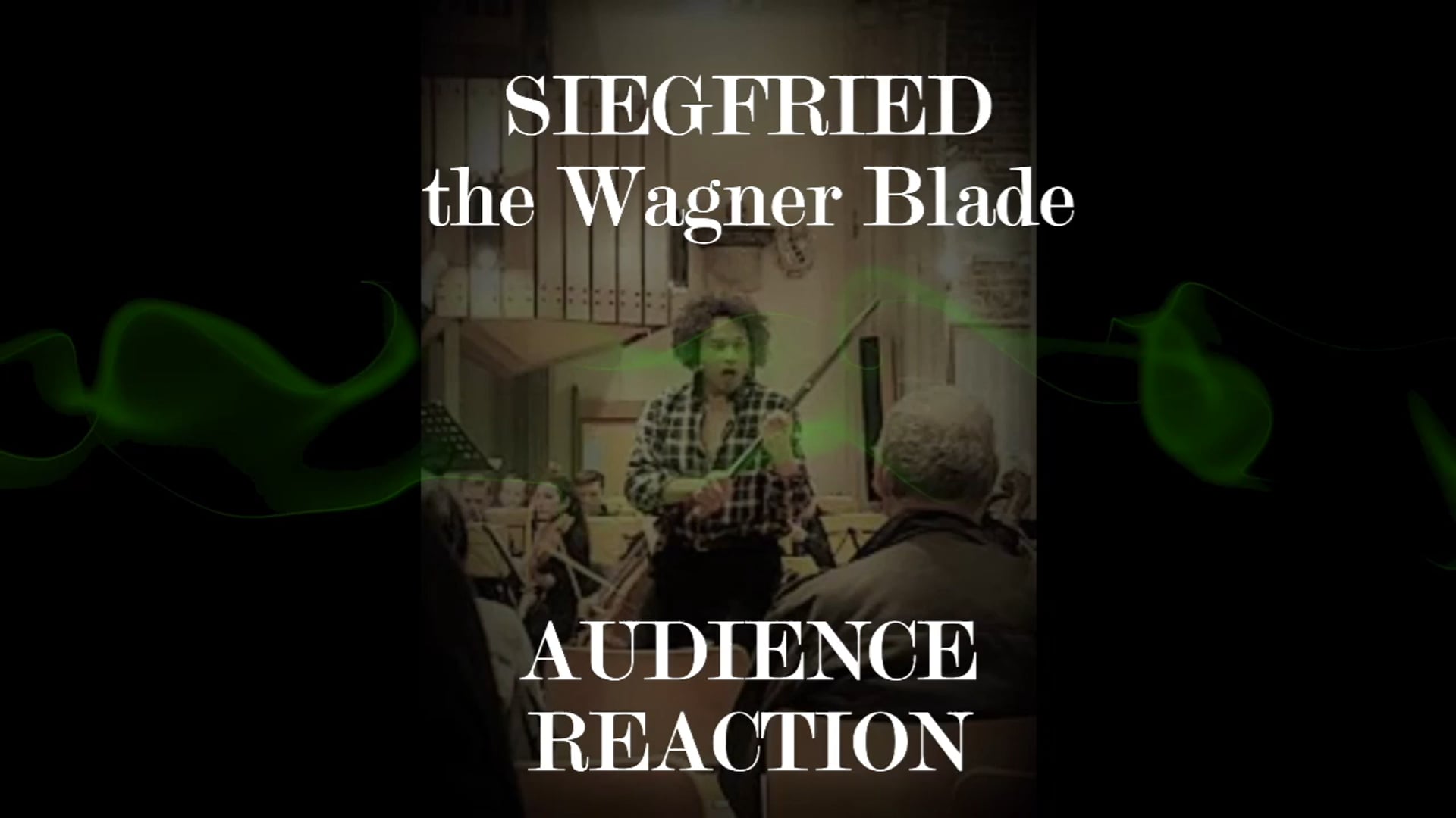 Siegfried: An audience resounds