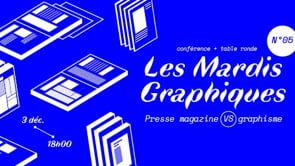 "Presse magazine VS graphisme", Les Mardis Graphiques #5 - le 3 décembre 2019