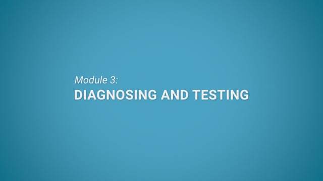 Module 03: Diagnosing and Testing - Video Thumbnail