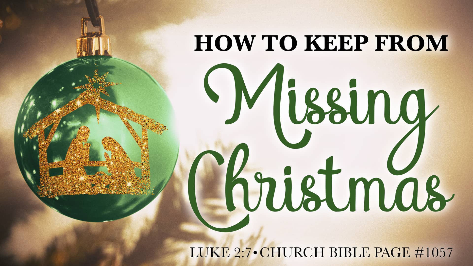 How to Keep from Missing Christmas on Vimeo