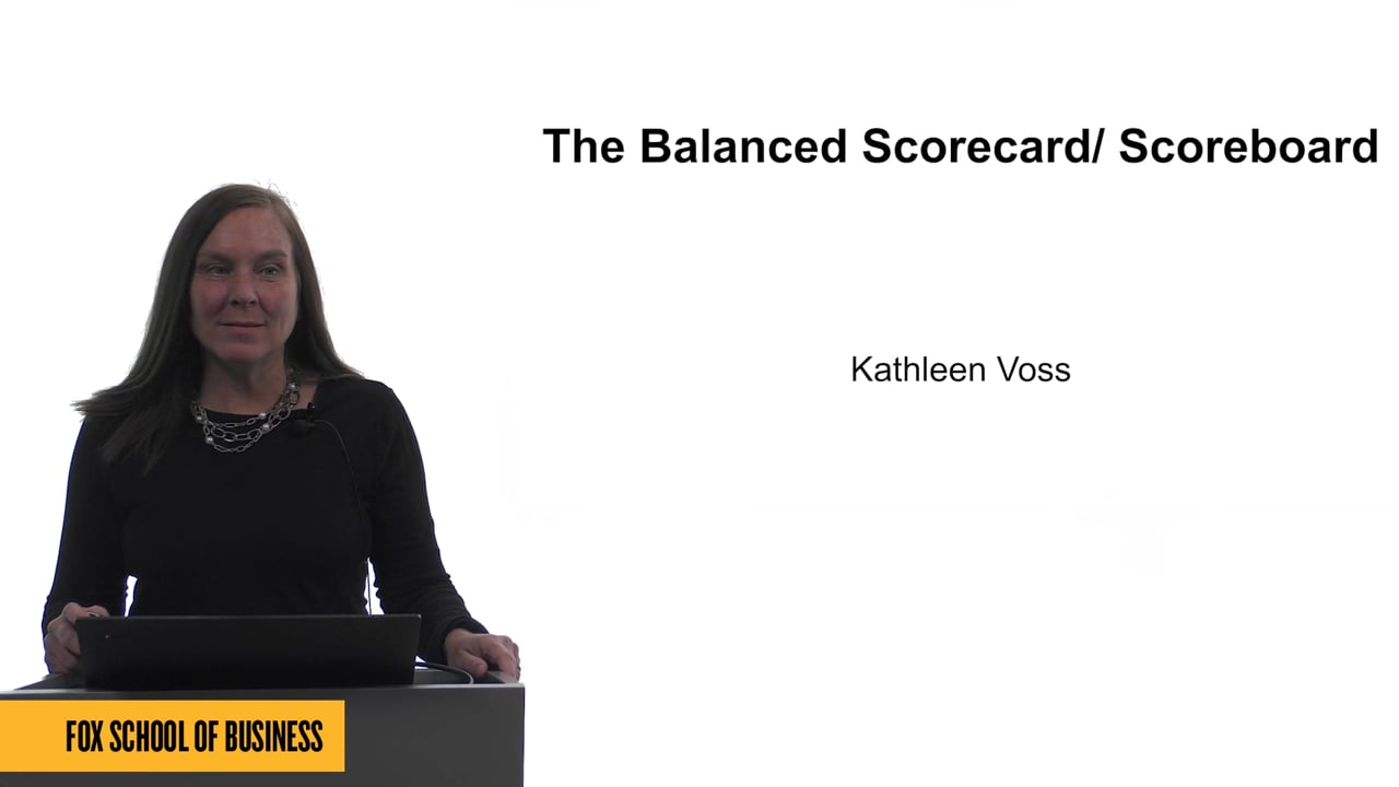 The Balanced Scorecard / Scoreboard