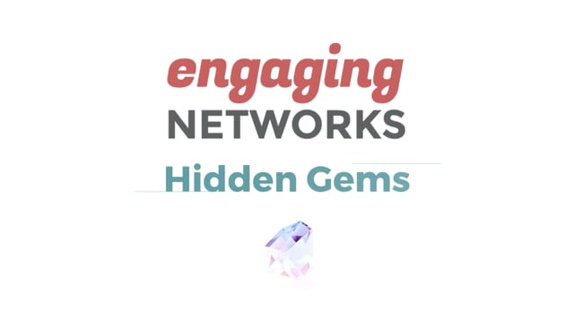 Engaging Networks Hidden Gems ENCC DC 2019