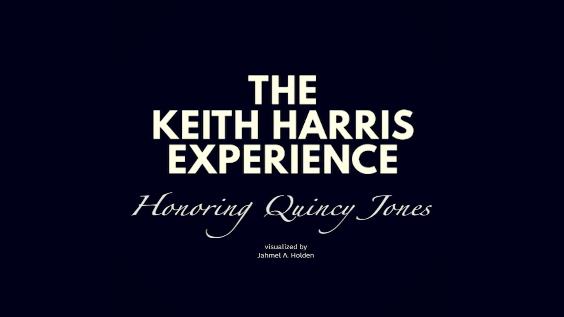 Keith Harris Experience "Salute Quincy Jones"