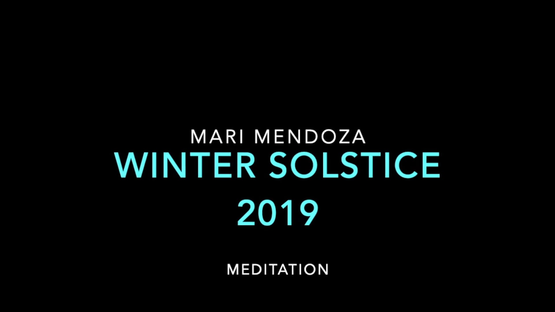 Winter Solstice Meditation 2019