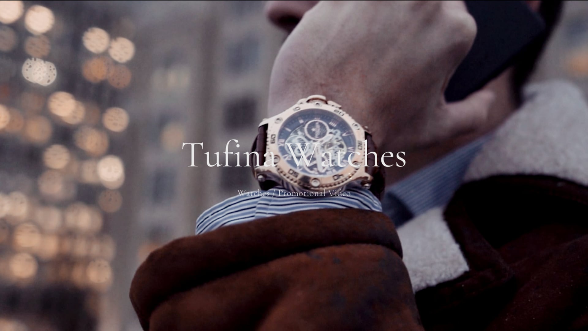 Tufina Watches / Promotional Video