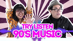 Try Listen E01- The 90s