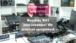 Maschine jako sekwencer dla urządzeń sprzętowych