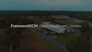 FrameworkECM - Gayco Healthcare's Journey