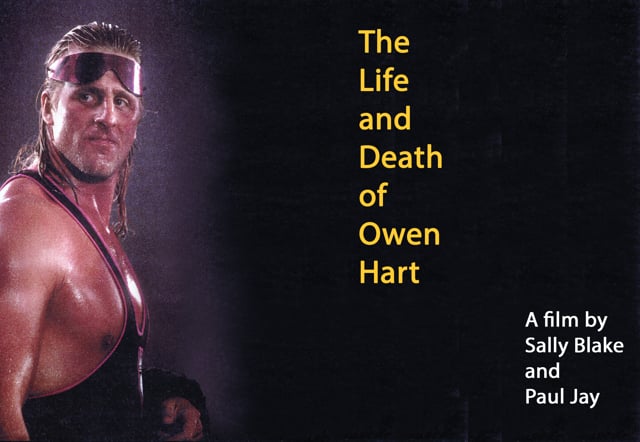 The Life and Death of Owen Hart