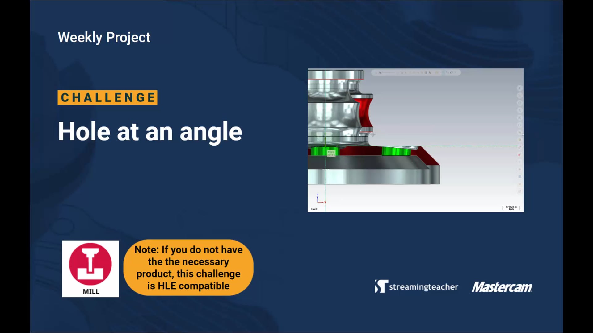 Hole at an angle