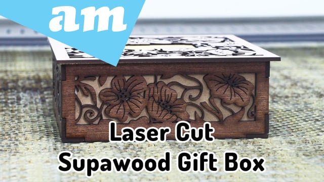 Maker Video: Birthday Gift Box with Engraved Personal Message by TruCUT Laser Cutting and Engraving Machine