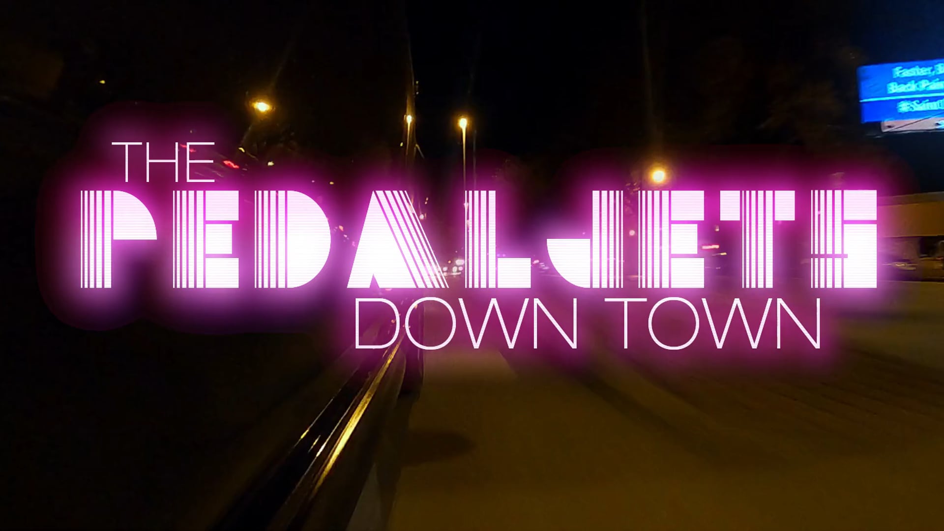The Pedaljets - Down Town (official)