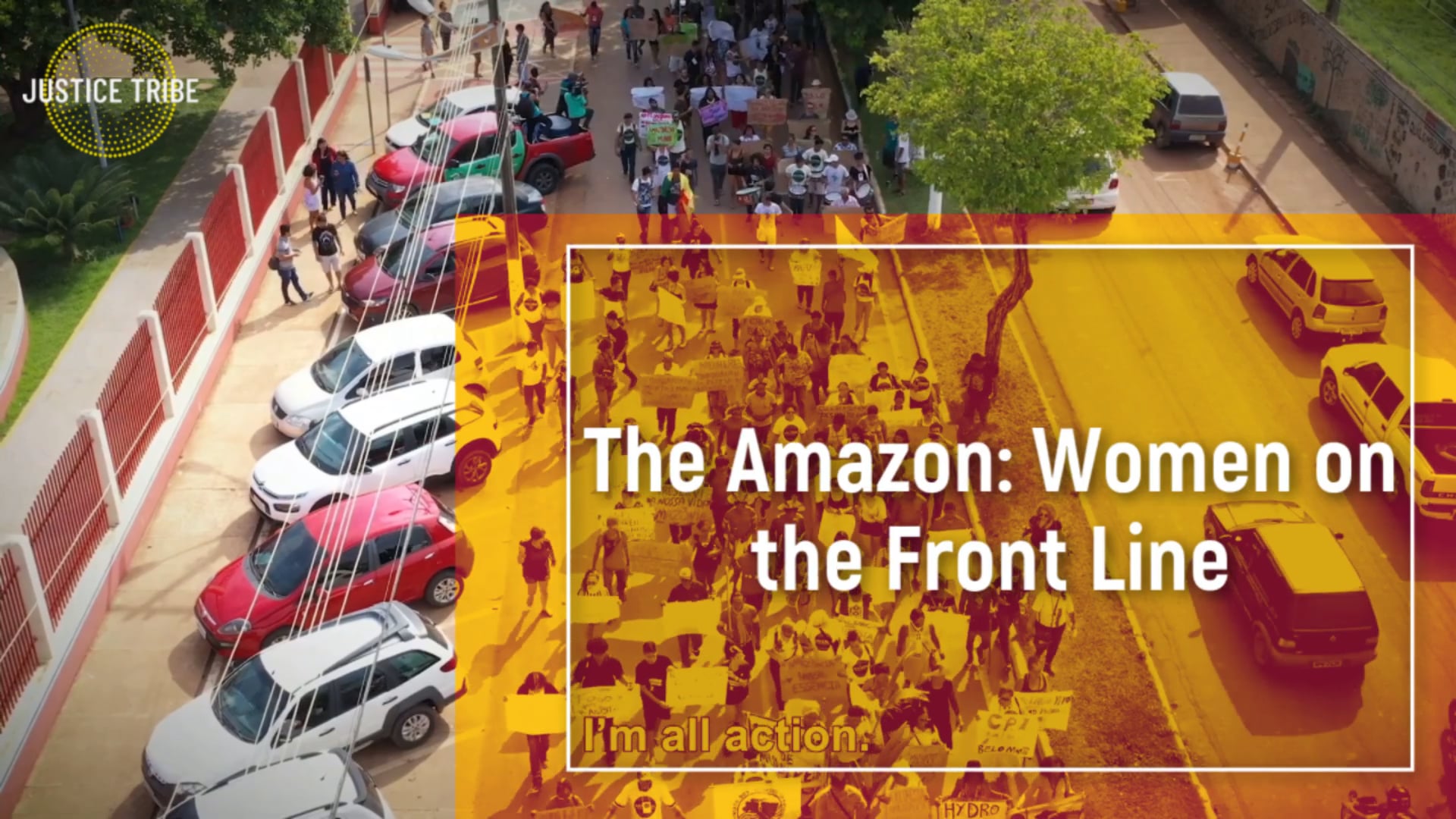 The Amazon: Women on the Front Line