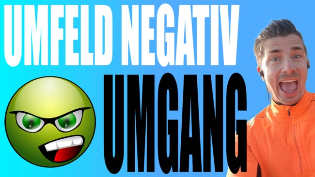 Wie gehe ich mit negativem Umfeld um?