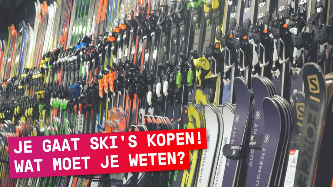 Belangrijk om te weten bij het kopen ski's -