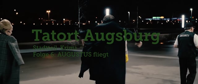 Trailer: Tatort Augsburg [Folge 6]