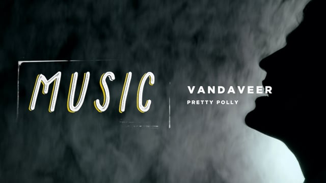 Vandaveer - Pretty Polly thumbnail