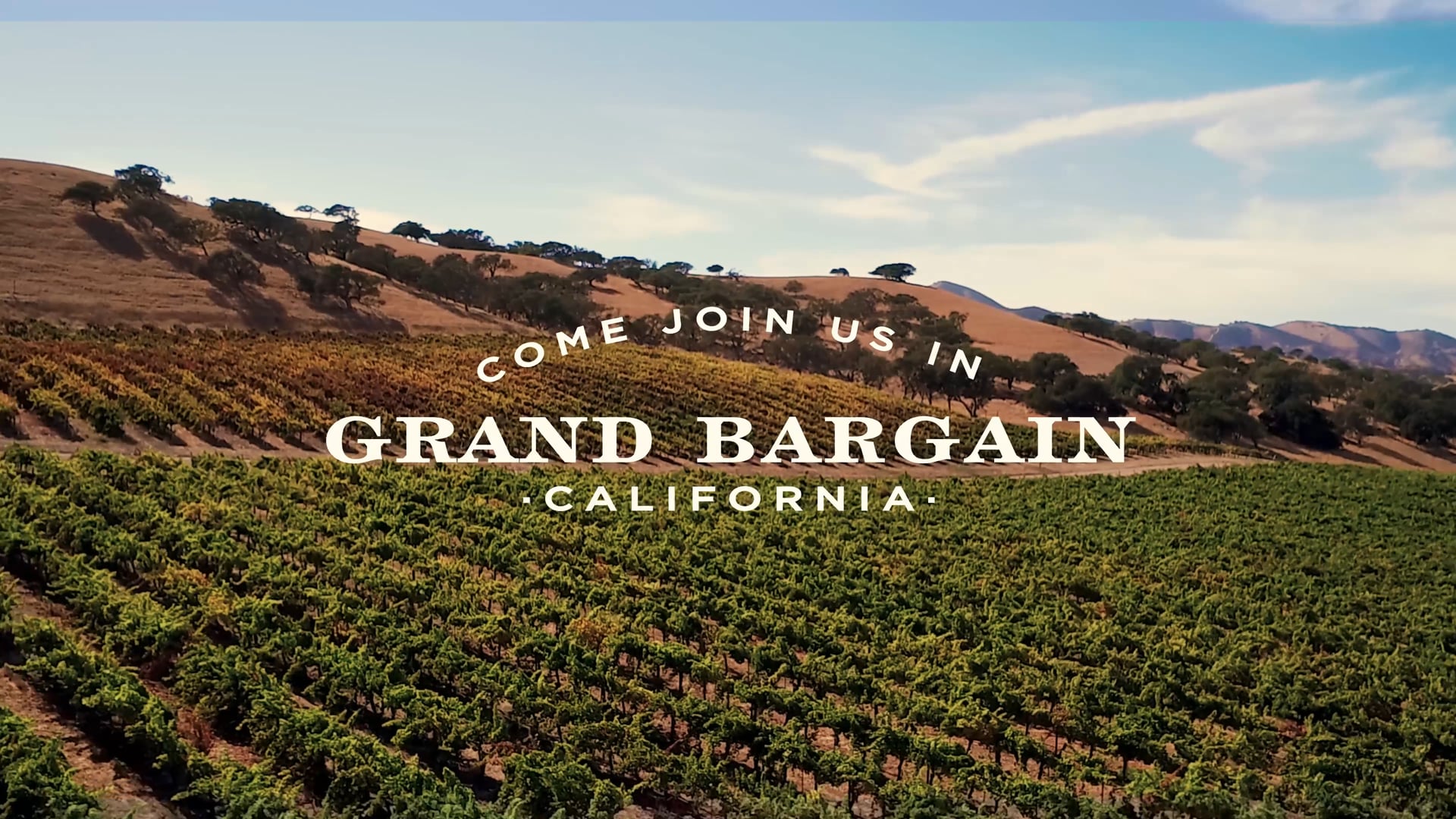 Grand Bargain, California