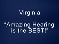 Virginia (Amazing Hearing is the BEST!)