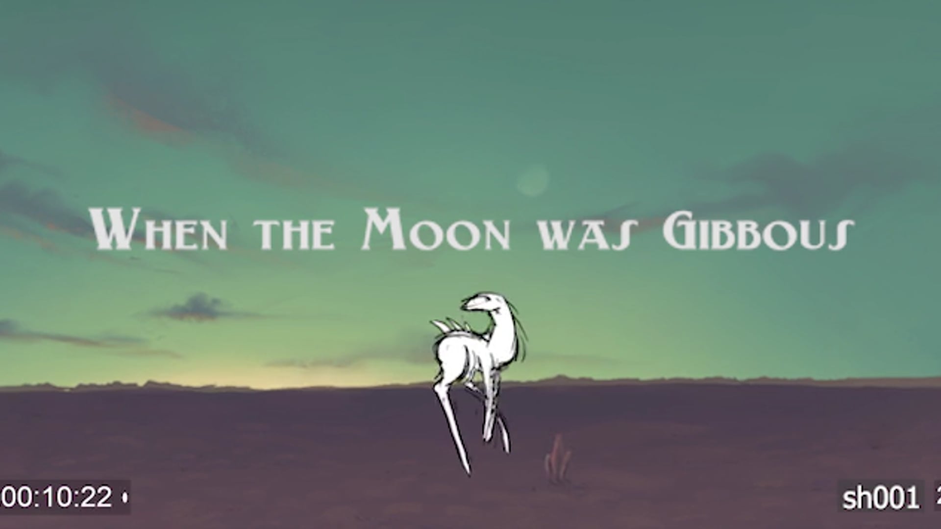 When the Moon was Gibbous | Animatic