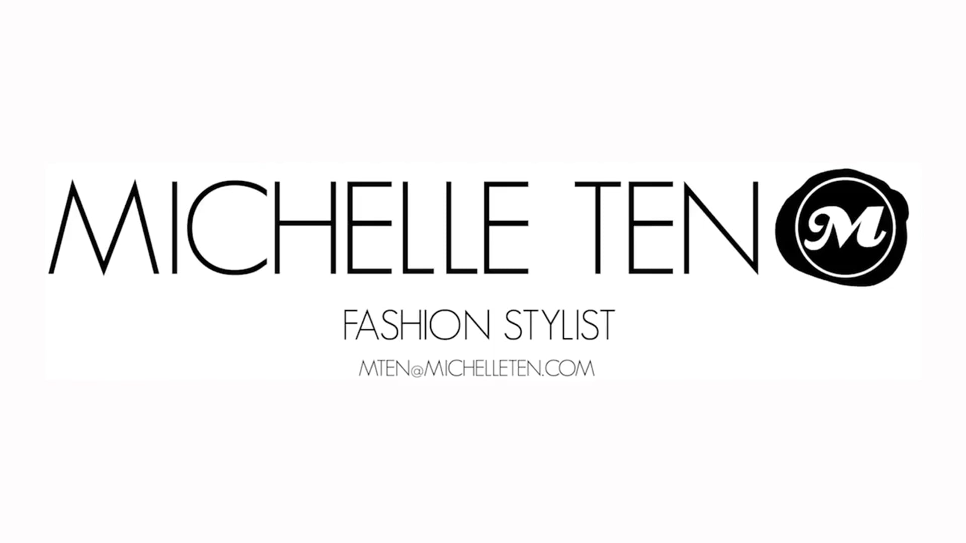 Michelle Ten: Fashion Stylist (Reel)
