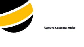 Approve a Customer Order