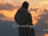 Christology- Lesson 5