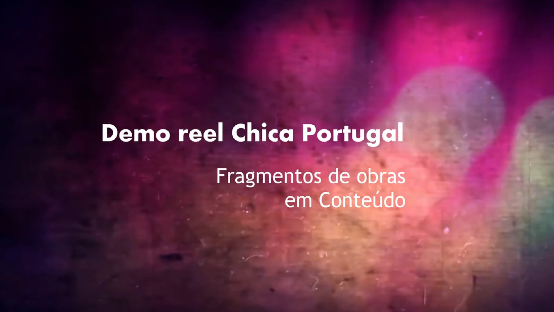 Demo Reel Chica Portugal 2020