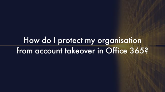 Account Takeover: A foothold into your company for an attacker