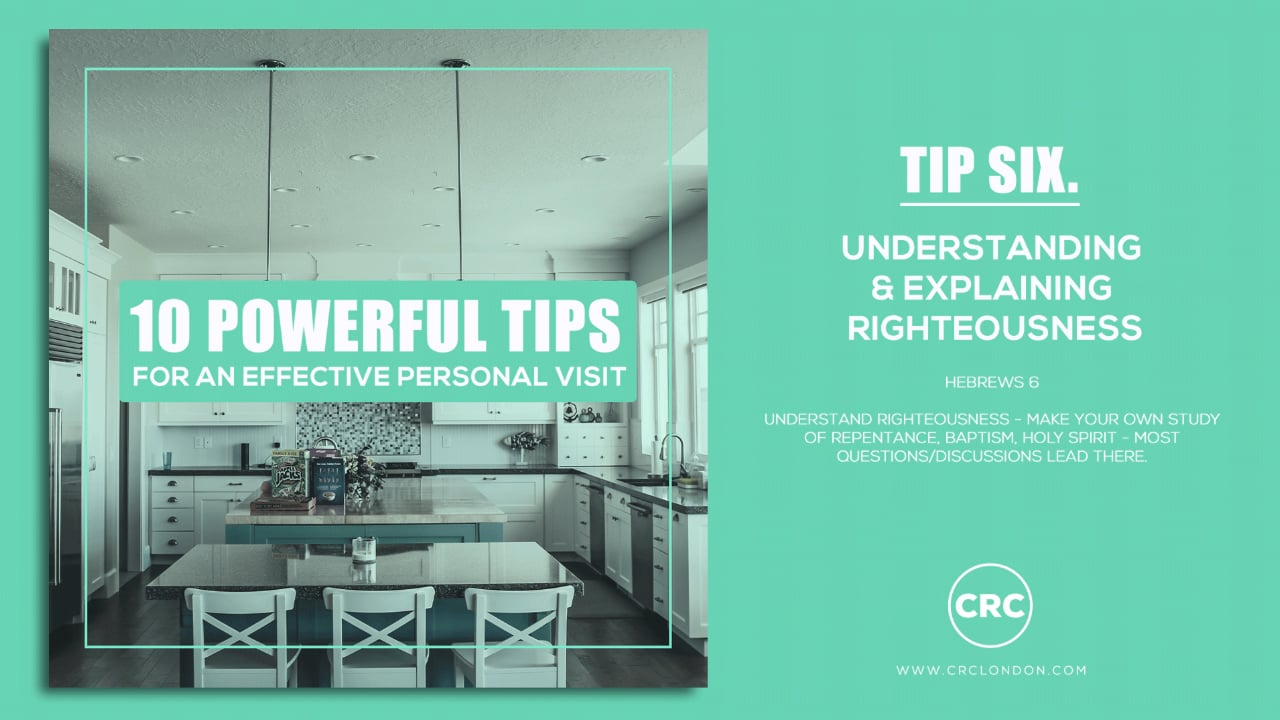 TIP 6 - UNDERSTANDING & EXPLAINING RIGHTEOUSNESS