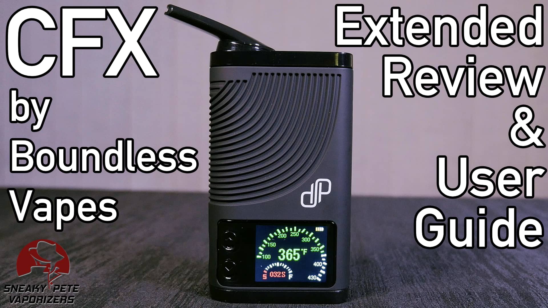 Boundless CFX Vaporizer Review & User Guide Sneaky Pete's Vaporizer
