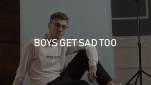 Boys Get Sad Too AW19