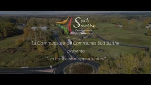 "Un Territoire d'opportunités" Communauté de Communes Sud Sarthe