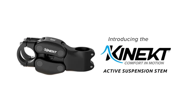 Introducing the KINEKT Active Suspension Stem