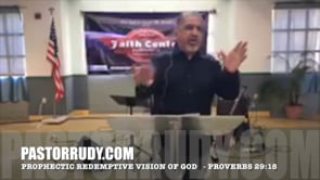 2020 Redemption Vision of God - Pastor Rudy from Pastor Rudy Trujillo ...