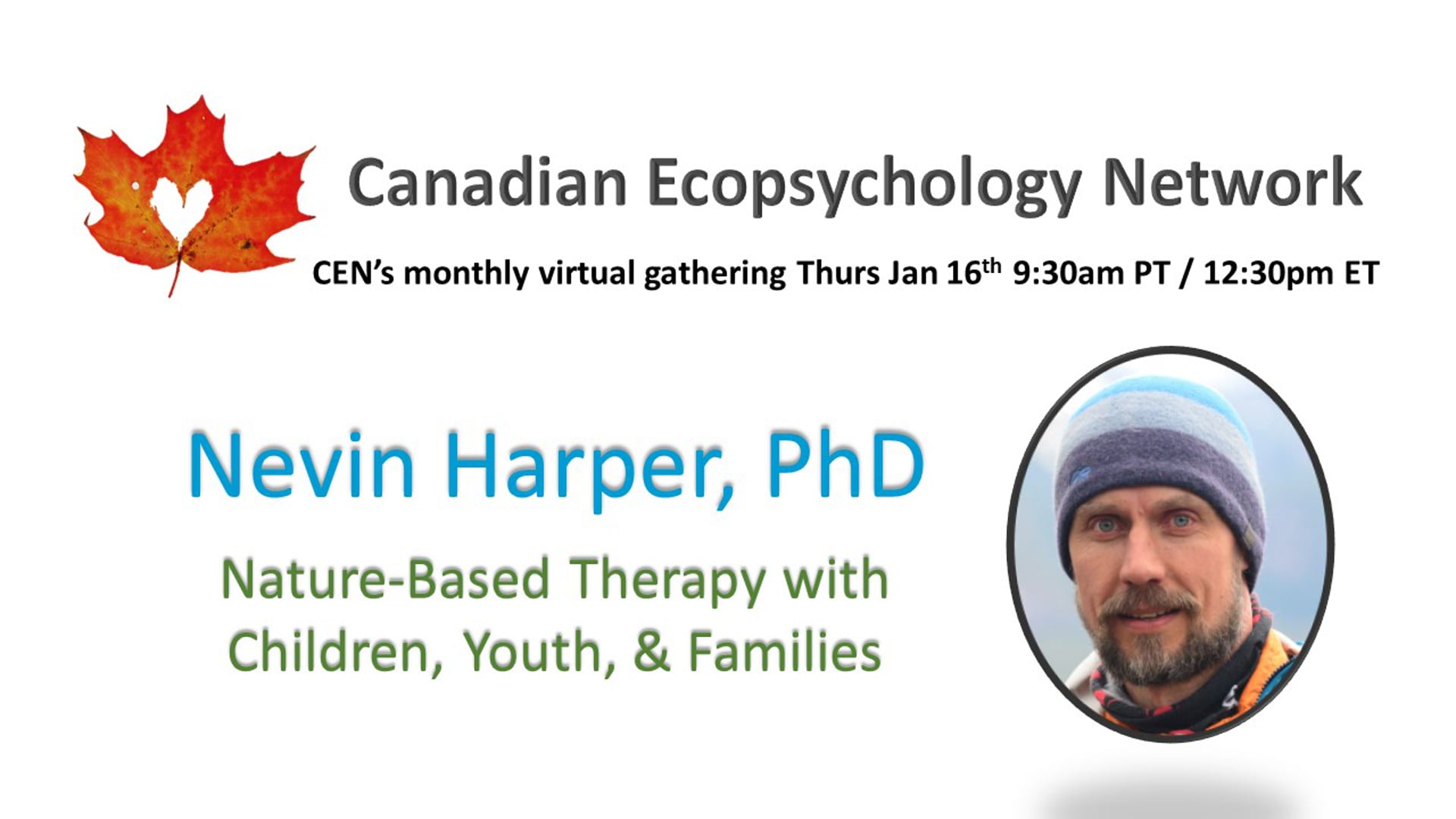 CEN Jan 16th 2020 - Nevin Harper - Nature-Based Therapy