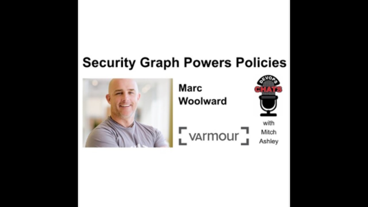EP 259: Security Graph SDK Powers Better Policies, vArmour V5