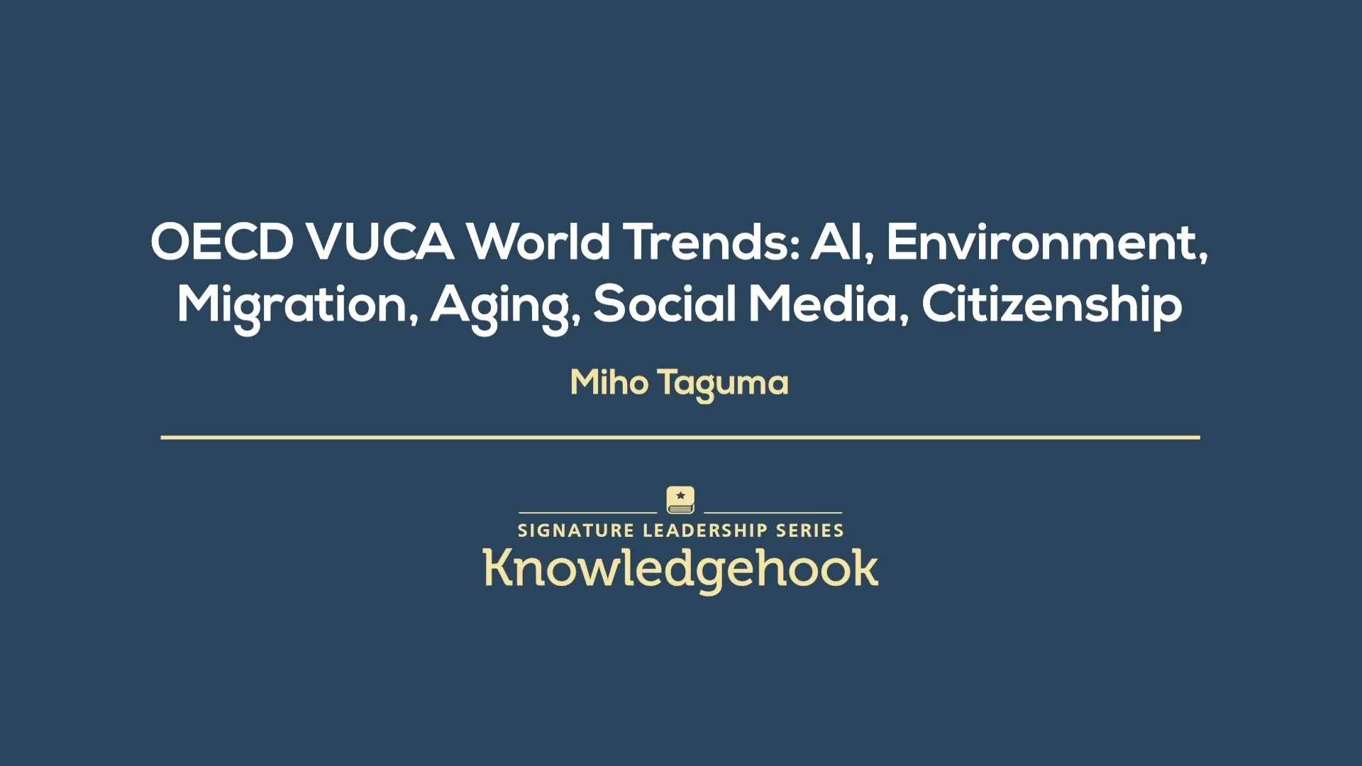 The Sustainable Development Goals in a VUCA World