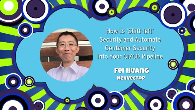 How to ‘Shift-left’ Security and Automate Container Security Into Your CI/CD Pipeline