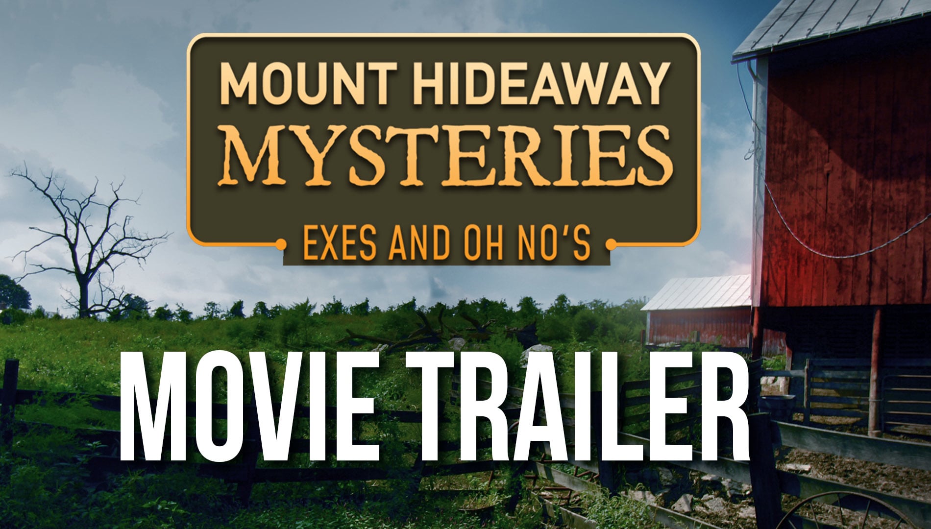 Watch Mount Hideaway Mysteries Exes and Oh Nos Online Vimeo On Demand on Vimeo