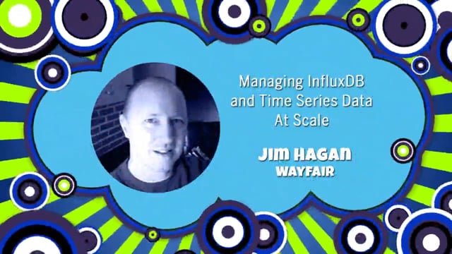 Managing InfluxDB and Time Series Data at Scale (The Wayfair Experience)