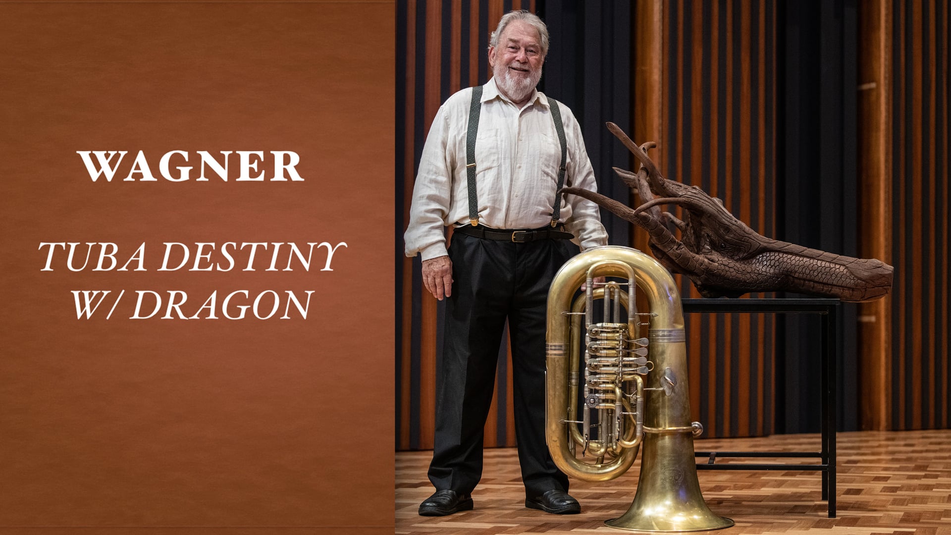 Wagner: Tuba Destiny w/ dragon