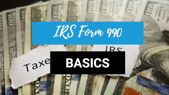 IRS Form 990 Basics
