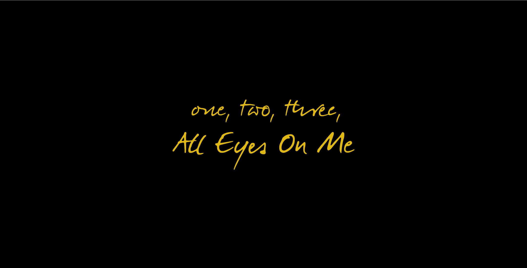 1, 2, 3, All Eyes On Me - Official Trailer